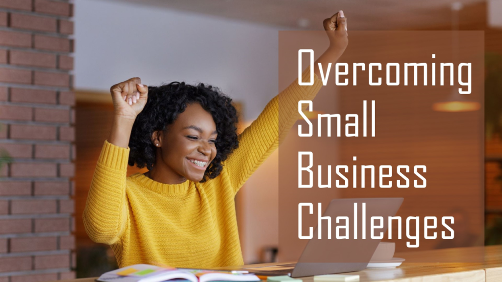 Business Consulting Agency | Blog Small Business Most Common Challenges and Solutions