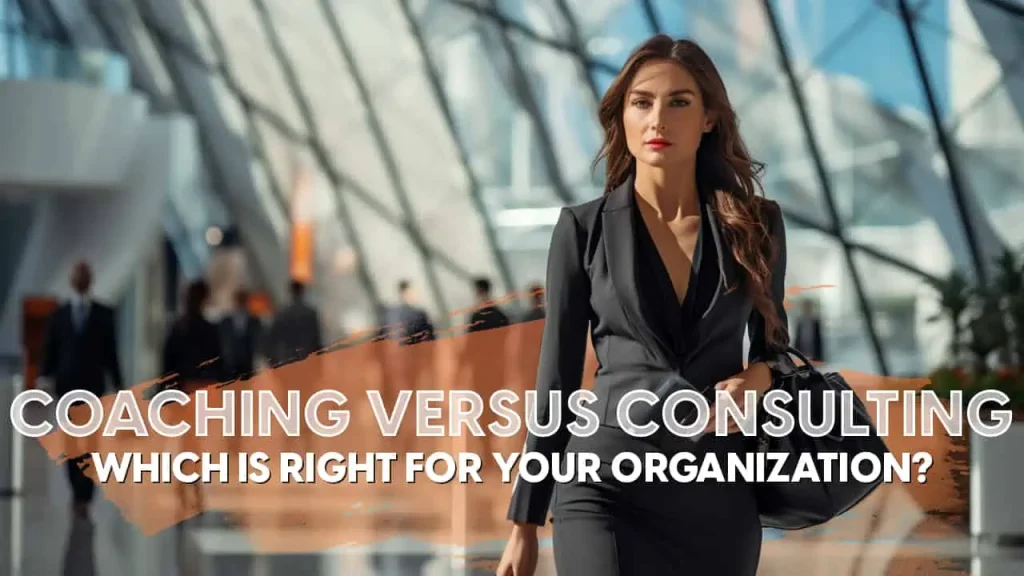 Business Consulting Agency | Blog Business Consulting vs Coaching What’s the Difference