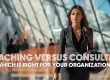 Business Consulting vs Coaching What’s the Difference